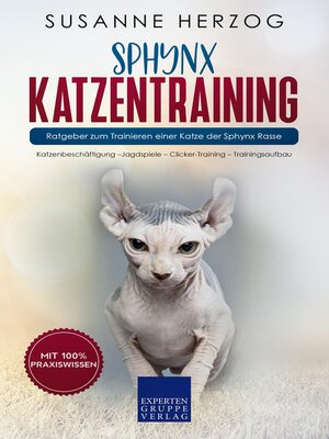 cover image of Sphynx Katzentraining--Ratgeber zum Trainieren einer Katze der Sphynx Rasse